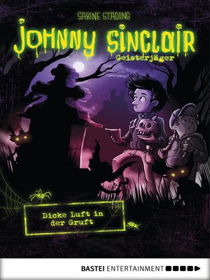 cover image of Johnny Sinclair--Dicke Luft in der Gruft